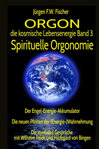 Orgon die kosmische - die,